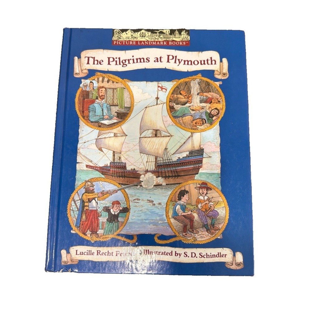 The Pilgrims at Plymouth (Picture Landmarks) by Lucille Rech Penner